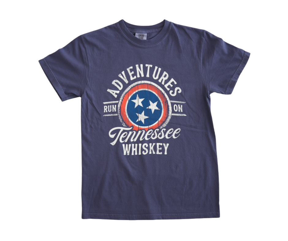 Adventure Runs On TN Whiskey